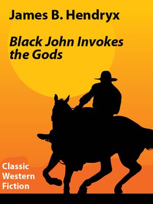 cover image of Black John Invokes the Gods